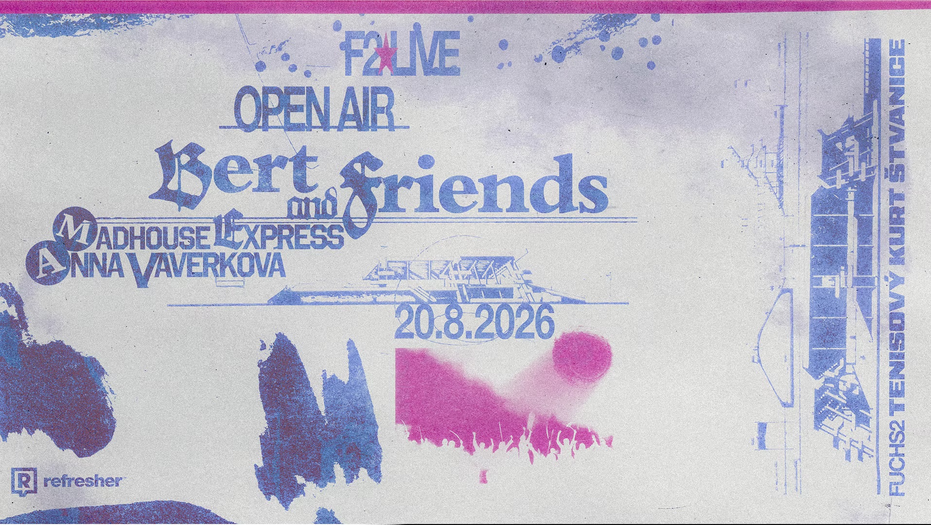 F2 LIVE OPEN AIR: Bert and Friends ★ Madhouse Express ★ Anna Vaverková